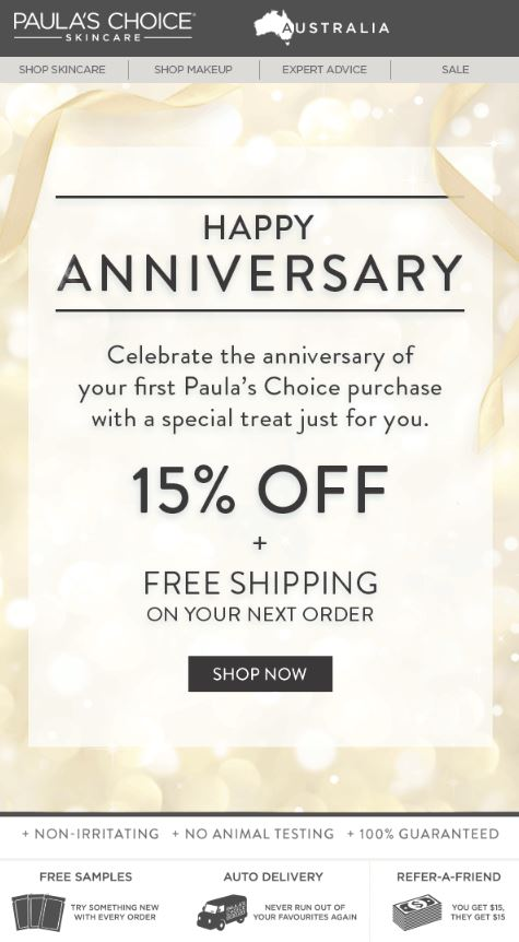 Paula's Choice Skincare anniversary promotion offering 15% off and free shipping on the next order, with a 'Shop Now' button. The email includes additional benefits like free samples, auto delivery, and a refer-a-friend program.