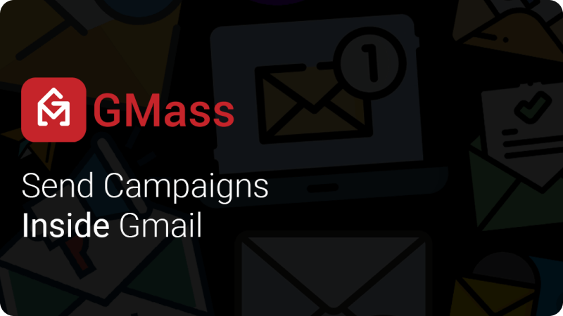 GMass logo with the text 'Send Campaigns Inside Gmail' displayed on a dark background featuring various email-related icons.