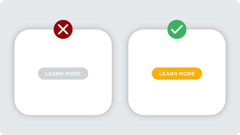 Comparison of two 'Learn More' buttons, with an incorrect grey button on the left and a correct, more visible orange button on the right.